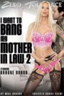 I Want To Bang My Mother In Law 2 Watch free full porn +18