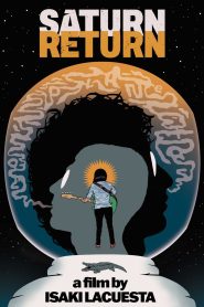 Saturn Return – Watch full movies for free