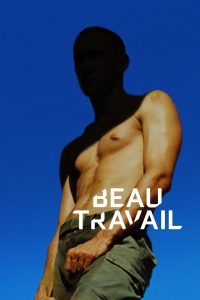 Beau Travail – Watch full movies for free