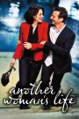 Another Woman’s Life Watch full movies for free