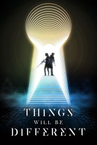 Things Will Be Different – Watch full movies for free