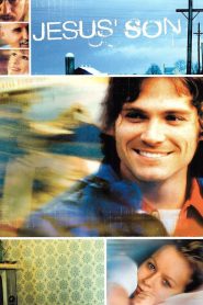 Jesus’ Son – Watch full movies for free
