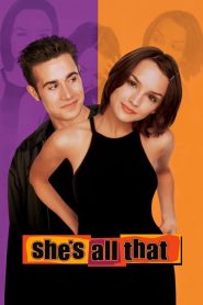 She’s All That – Watch full movies for free