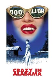 Crazy in Alabama – Watch full movies for free