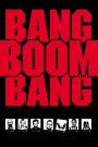 Bang, Boom, Bang – Watch full movies for free