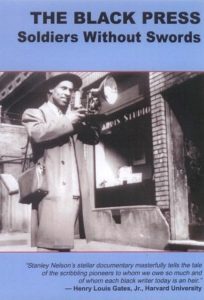 The Black Press: Soldiers Without Swords – Watch full movies for free