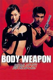 Body Weapon – Watch full movies for free