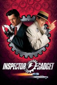 Inspector Gadget – Watch full movies for free