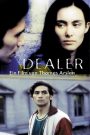 Dealer – Watch full movies for free