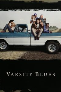 Varsity Blues – Watch full movies for free