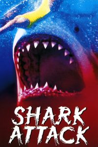 Shark Attack – Watch full movies for free