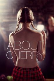 About Cherry – Watch full movies for free