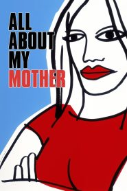 All About My Mother – Watch full movies for free