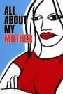 All About My Mother – Watch full movies for free