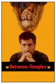 Between the Temples – Watch full movies for free
