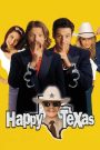 Happy, Texas – Watch full movies for free