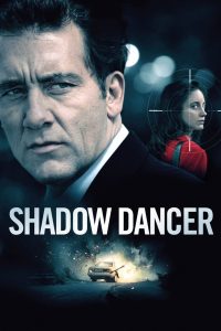 Shadow Dancer – Watch full movie for free
