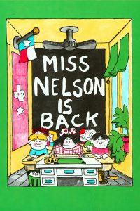 Miss Nelson is Back – Watch full movies for free