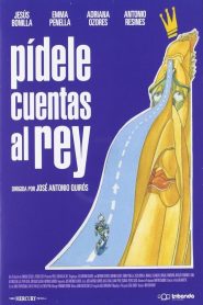 Pídele cuentas al rey – Watch full movies for free