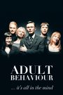 Adult Behaviour… It’s All in the Mind – Watch full movies for free