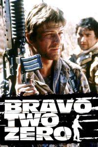 Bravo Two Zero – Watch full movies for free