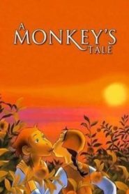 A Monkey’s Tale – Watch full movies for free