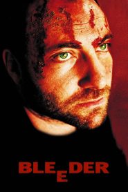 Bleeder – Watch full movies for free