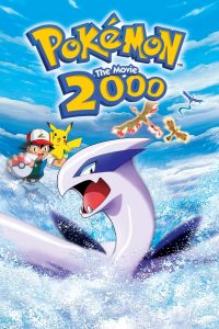 Pokémon the Movie 2000 – Watch full movies for free