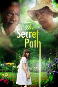 The Secret Path – Watch full movies for free