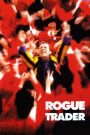 Rogue Trader – Watch full movies for free