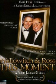 Wallowitch & Ross: This Moment – Watch full movies for free