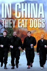 In China They Eat Dogs – Watch full movies for free