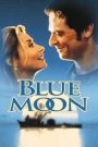 Blue Moon – Watch full movies for free