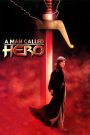 A Man Called Hero – Watch full movies for free