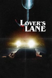 Lovers Lane – Watch full movies for free